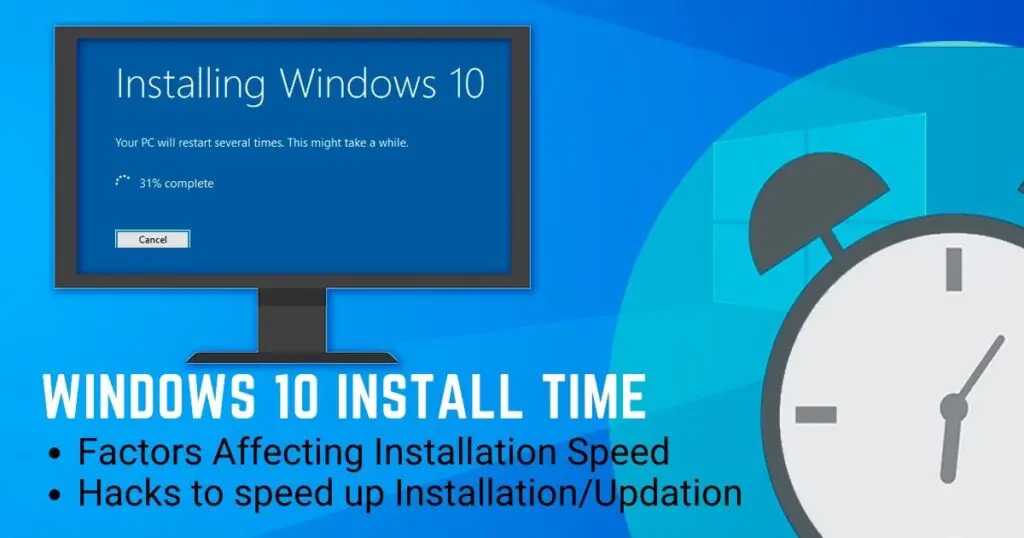 how long does it take to install windows 10