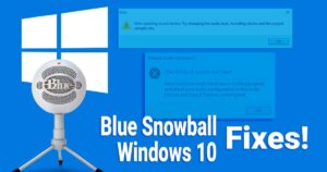 fixes to work blue snowball drivers on windows 10