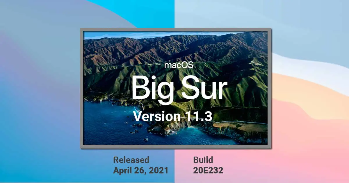 macOS BigSur 11.3 features