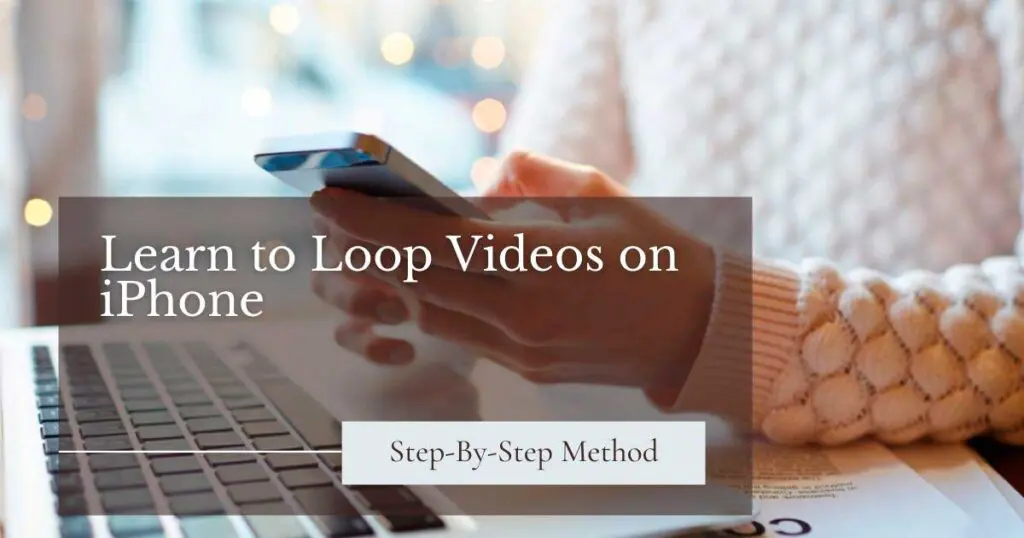 How to make a Video Loop on iPhone