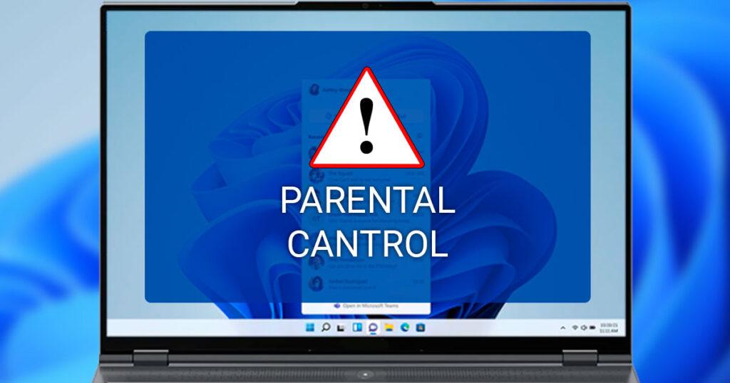 Parental Control Apps for Windows 11